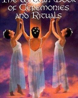 The Wiccan Book of Ceremonies and Rituals